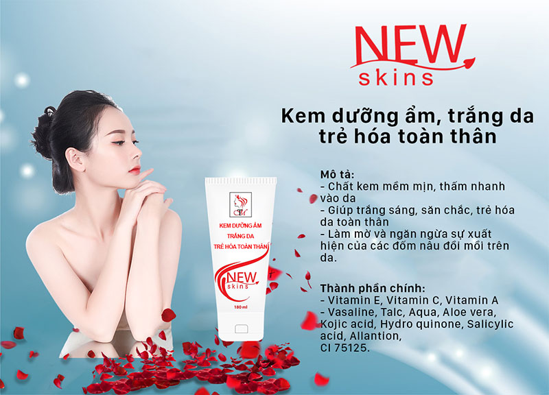 KEM DƯỠNG ẨM, TRẮNG DA, TRẺ HÓA TOÀN THÂN - http://newskins.com.vn/