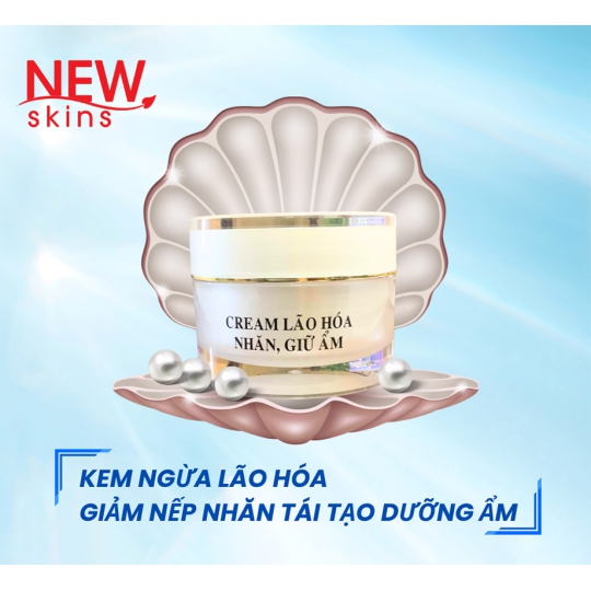 KEM NGỪA LÃO HÓA, GIẢM NHĂN, TÁI TẠO DƯỠNG ẨM